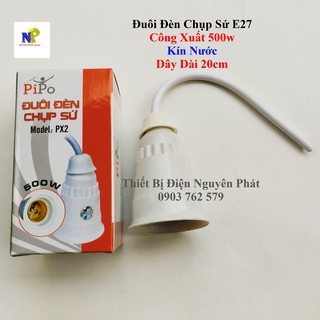 Đuôi Đèn Chụp Sứ E27 Pipo Công Xuất 500w Kín Nước Dây Dài 20cm