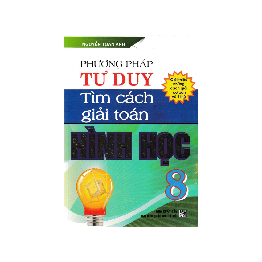 Sách - Phương Pháp Tư Duy Tìm Cách Giải Toán Hình Học 8