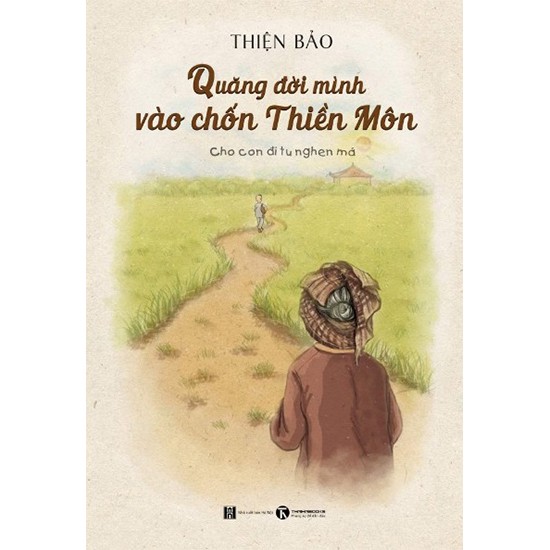 Sách - Quẳng đời mình vào chốn thiền môn