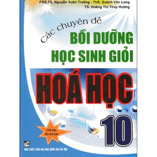 Sách - Các chuyên đề bồi dưỡng học sinh giỏi Hóa học 10