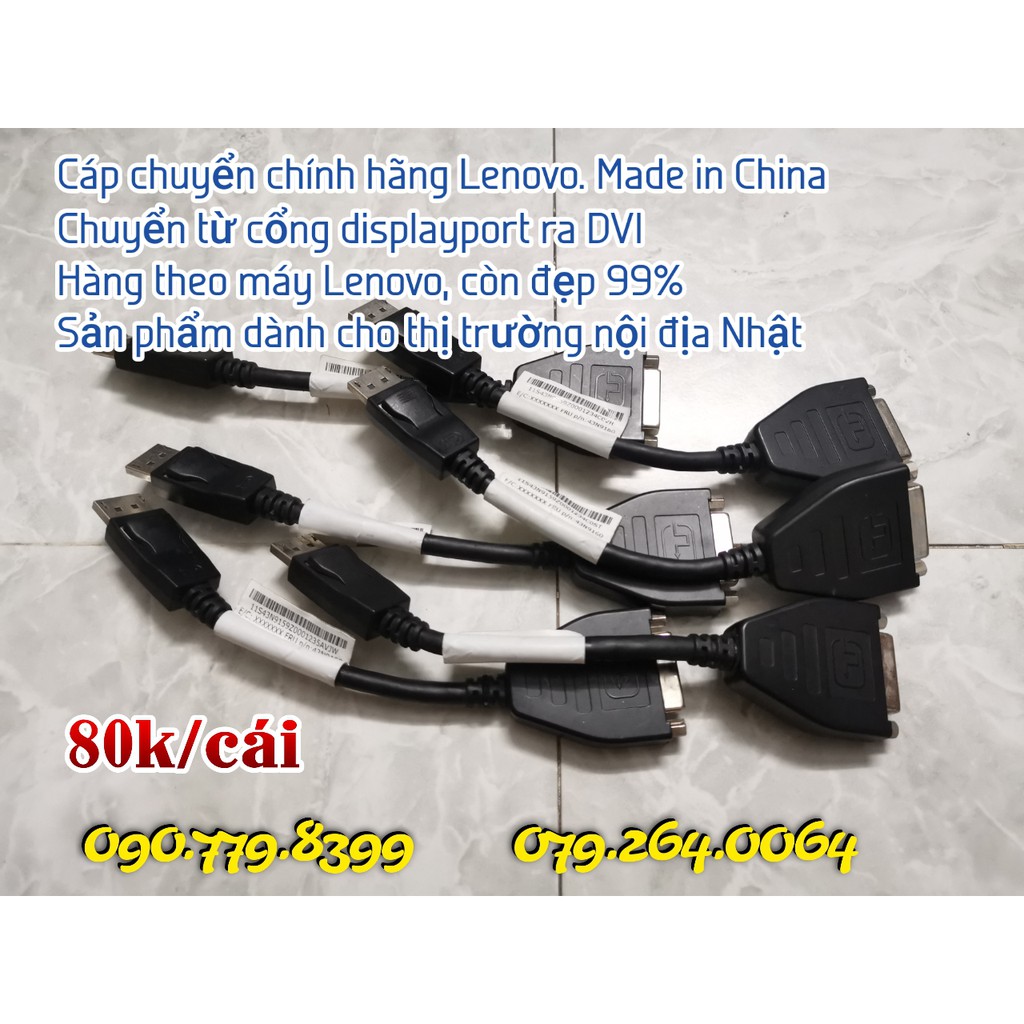 Cáp chuyển displayport ra DVI theo máy chính hãng Lenovo
