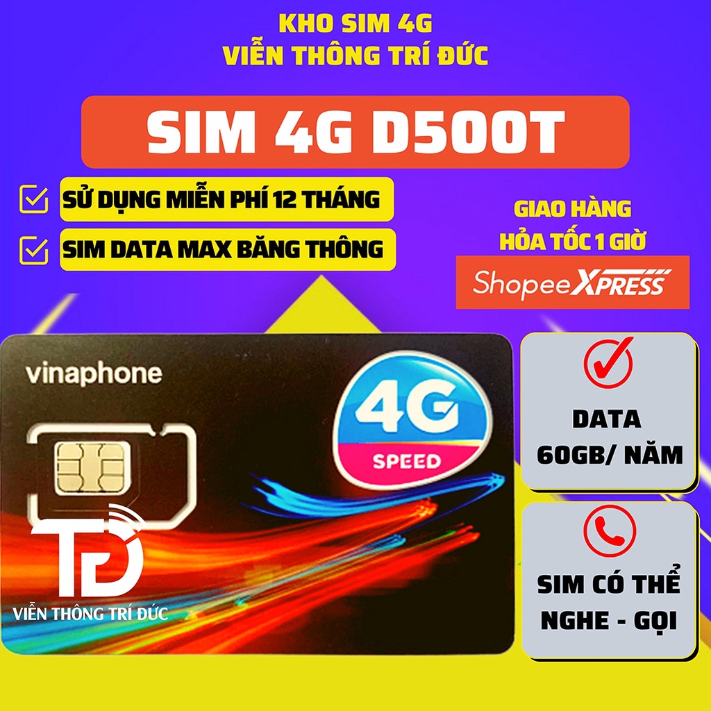 Sim 4G Viettel Trọn Gói 1 Năm D500/D500T/12UMAX50N, Vinaphone D500 Data 5Gb/Tháng, Sim 4G 1 Năm Data Không giới hạn