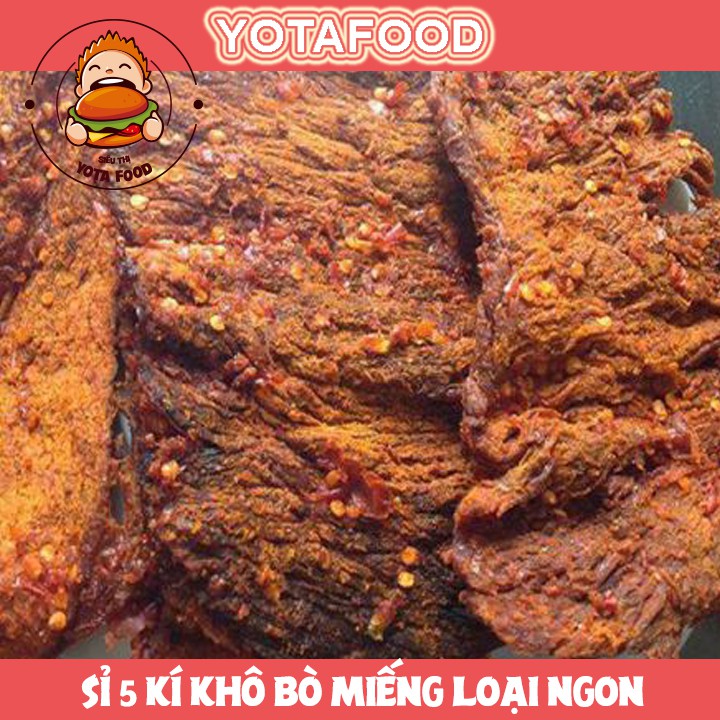 SỈ 5 KG KHÔ BÒ MIẾNG LOẠI NGON ( THƠM NGON - ĐẬM ĐÀ ) | YOTAFOOD