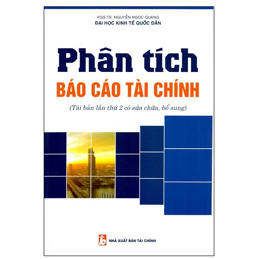 Sách - Phân Tích Báo Cáo Tài Chính - Trường Đại Học Kinh Tế Quốc Dân