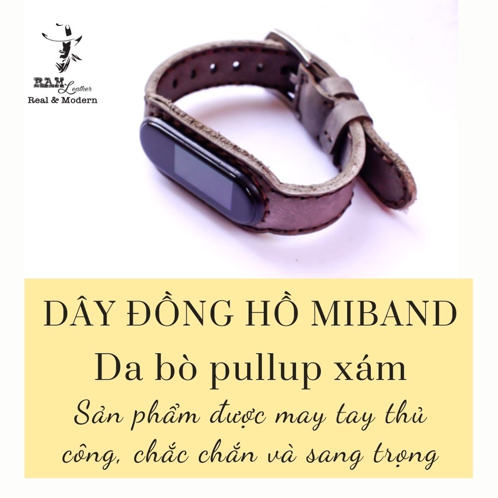 Dây miband RAM Leather da bò thật cao cấp cho miband 3 , miband 4 , miband 5, miband 6