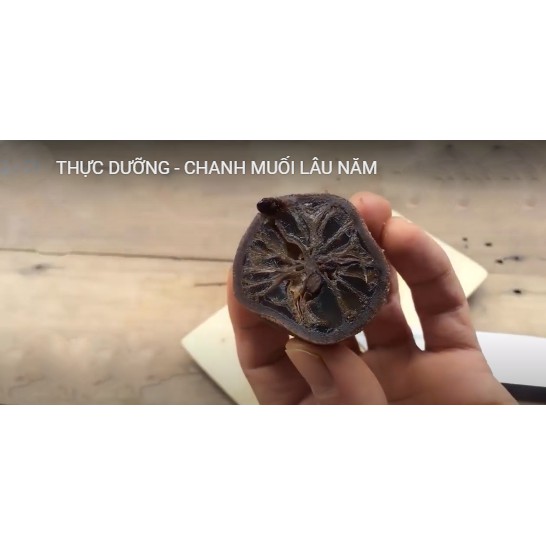 Chanh Muối Trái LÂU NĂM  - Thực Dưỡng