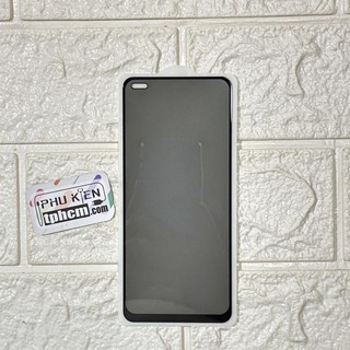 Dán cường lực Oppo Reno 4 Chống nhìn trộm (Có Thể Không Nhận Được Vân Tay)