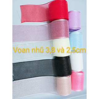 Voan nhũ bản 2,5cm và 3,8cm