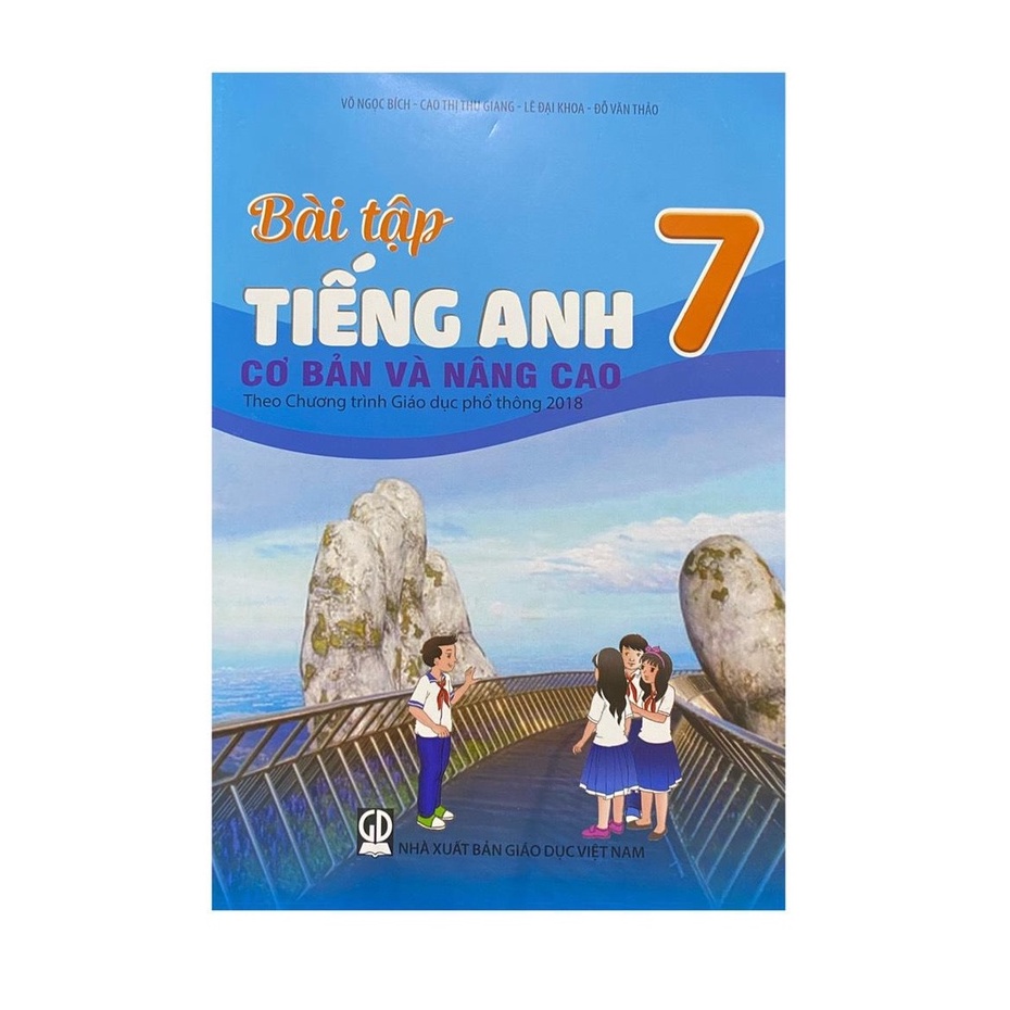 Sách - Bài tập tiếng anh 7 cơ bản  và nâng cao ( theo chương trình giáo dục phổ thông 2018 )