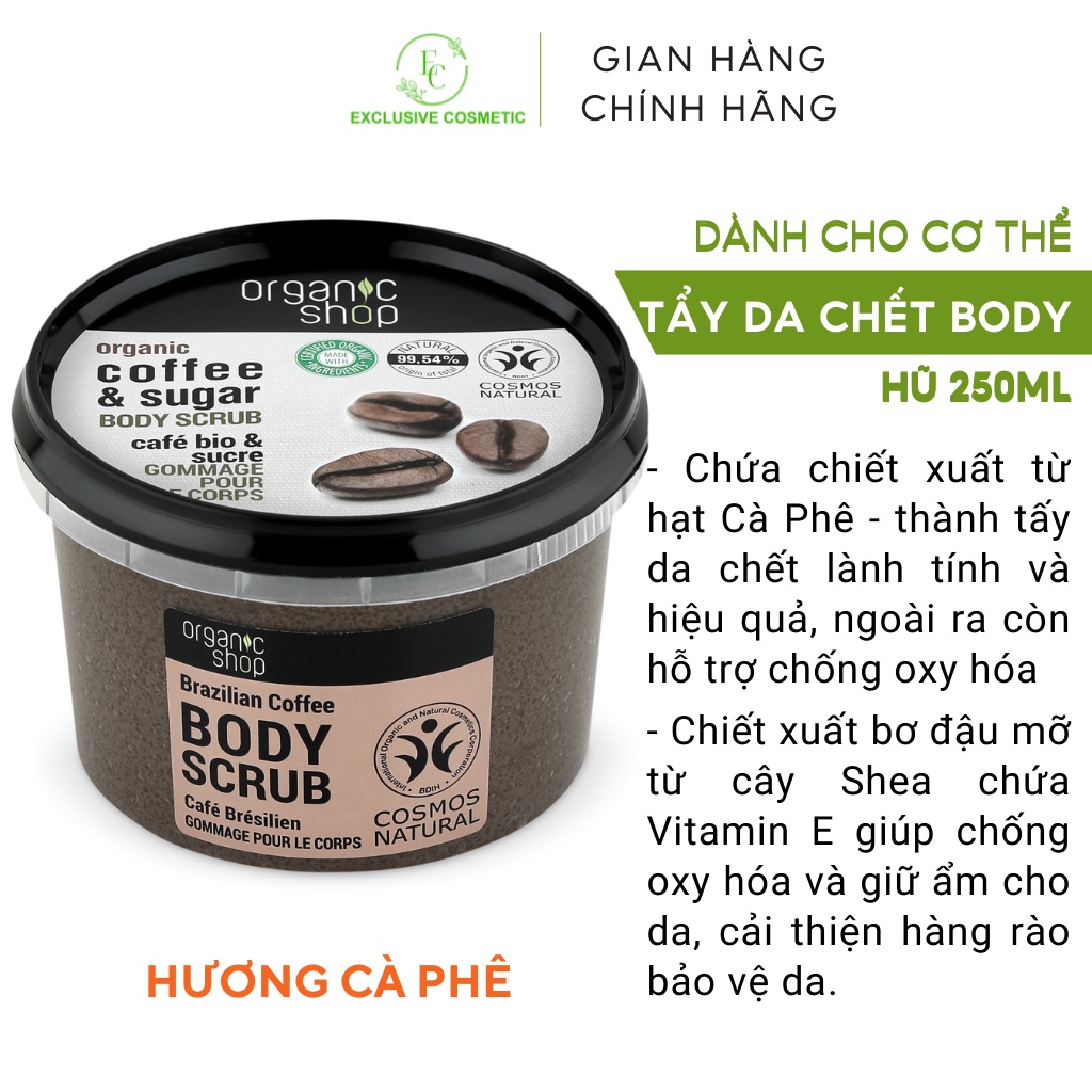 Tẩy da chết ORGANIC SHOP BODY Cà phê &amp; Đường 250ml Chính Hãng