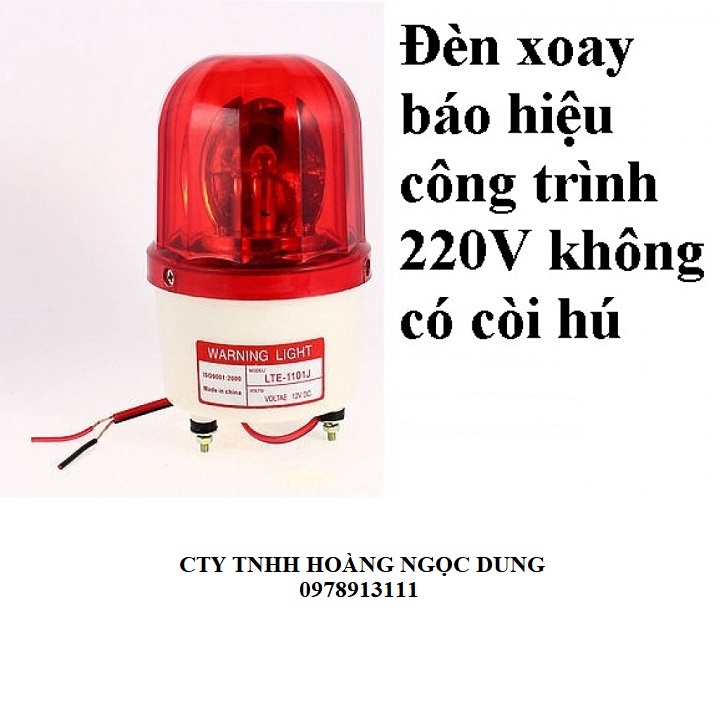 ĐÈN QUAY CẢNH BÁO CÔNG TRƯỜNG, ĐÈN QUAY 220V KHÔNG CÒI HÚ