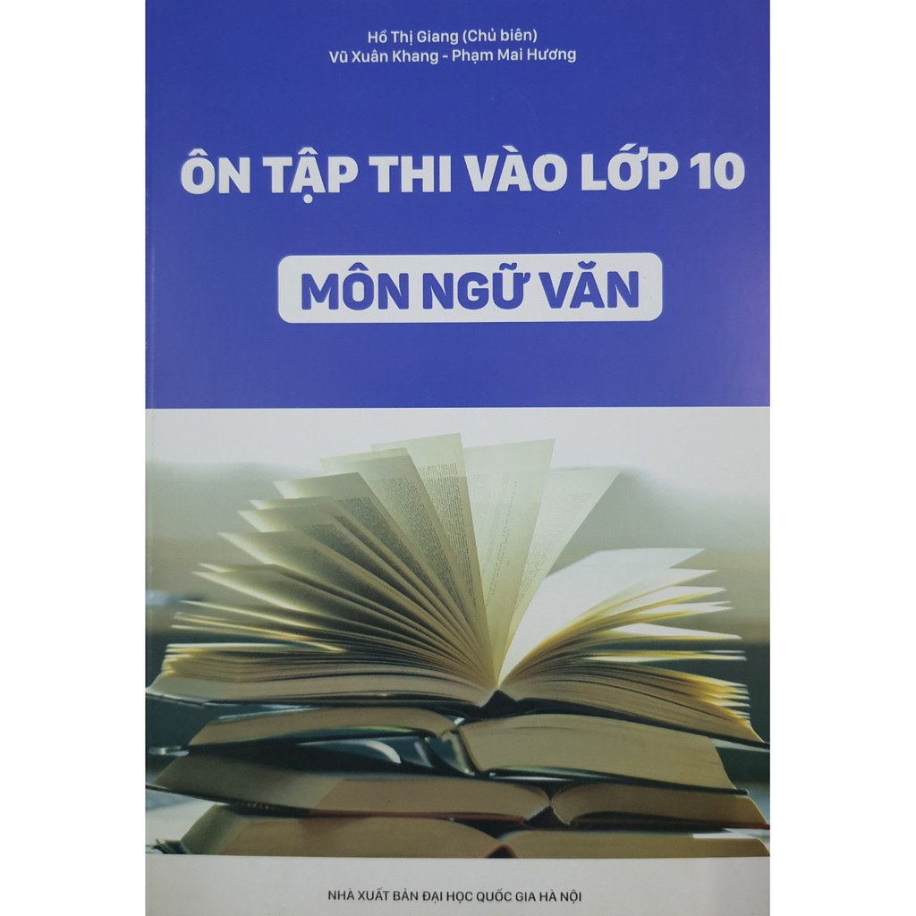 Sách - Ôn luyện thi vào lớp 10 môn Ngữ Văn