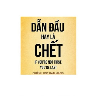 Sách - Dẫn đầu hay là chết