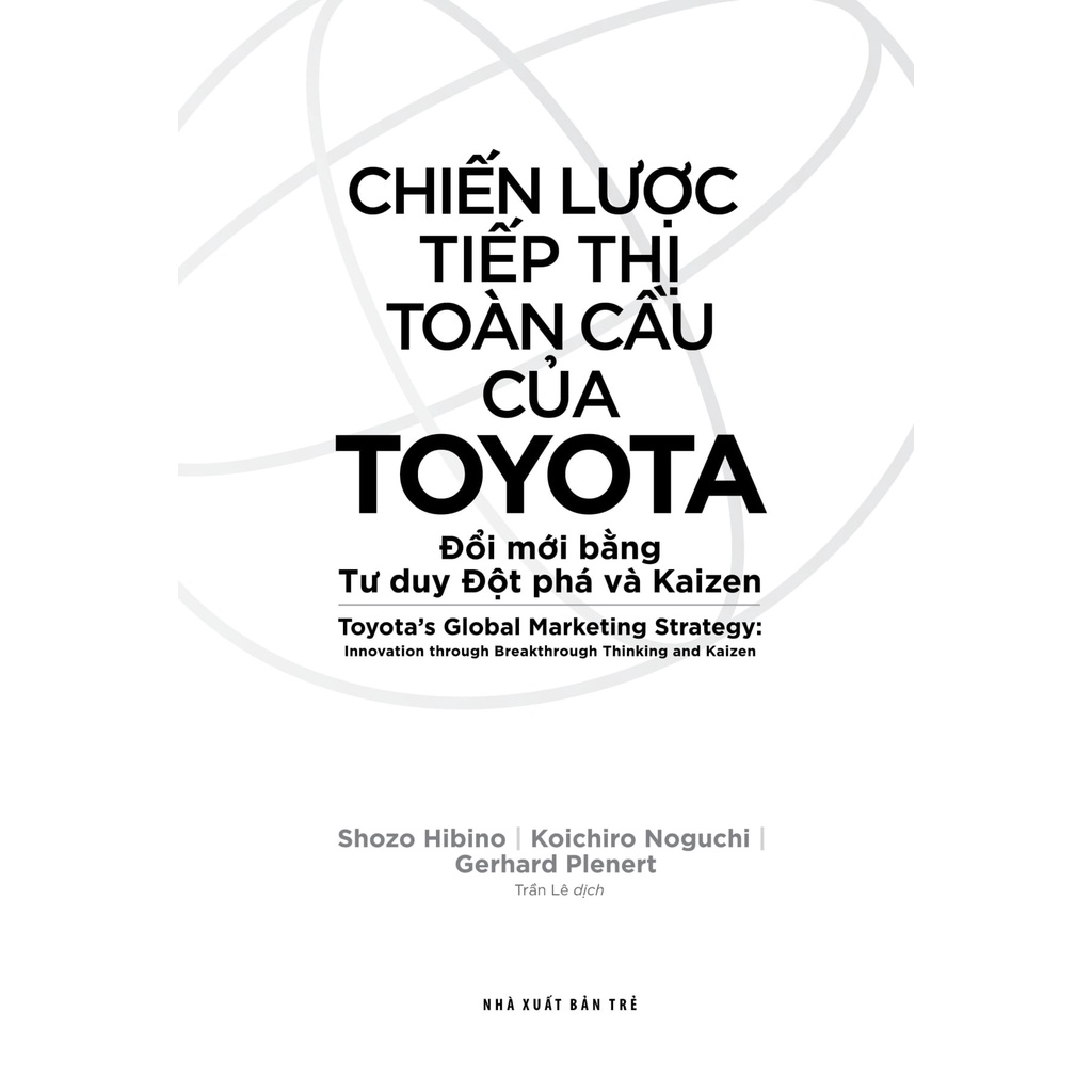 Sách Chiến Lược Tiếp Thị Toàn Cầu Của Toyota-NXB trẻ