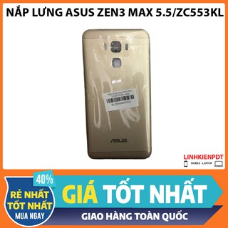 Nắp Lưng Asus  Zen 3 Max 5.5/ZC553KL