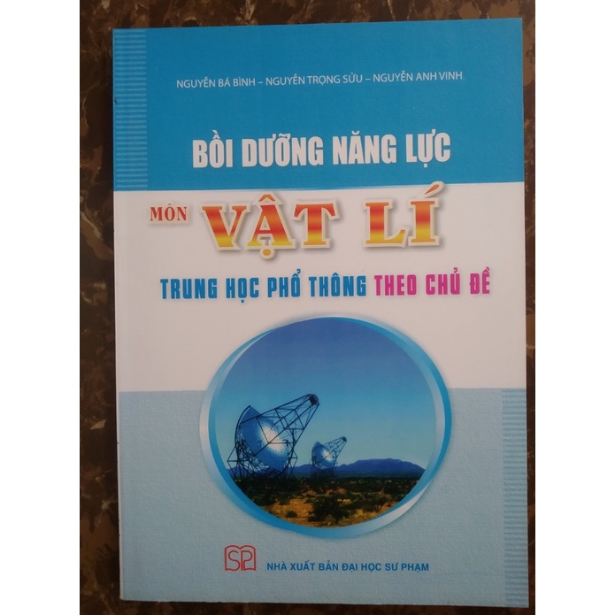 Sách - Bồi dưỡng năng lực môn Vật Lí  trung học phổ thông theo chủ đề