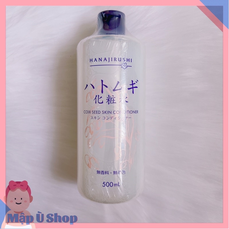 [HSD 2026] Nước hoa hồng Hanajirushi chiết xuất hạt ý dĩ Hatomugi 500ml