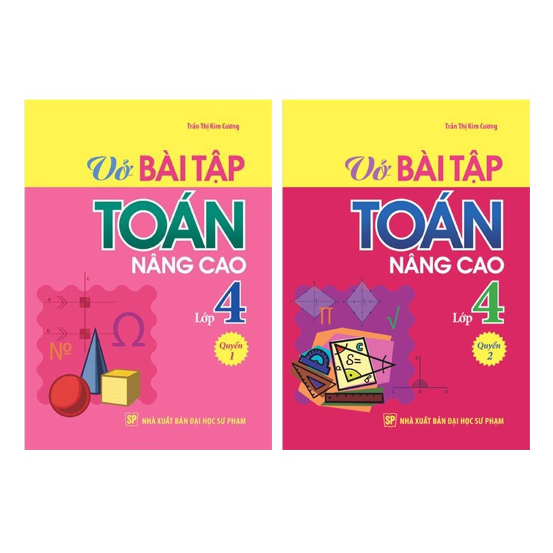 Sách - Vở Bài Tập Toán Nâng Cao Lớp 4 (2 Quyển)