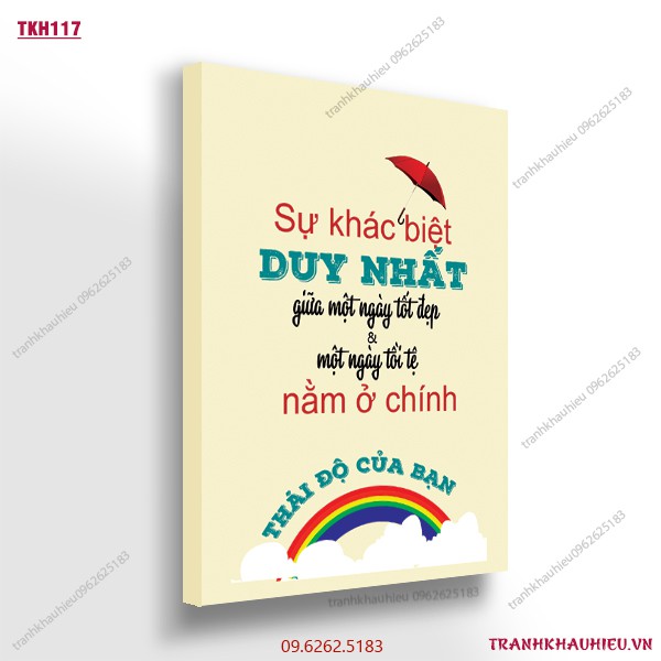 Tranh khẩu hiệu''Sự khác biệt duy nhất giữa một ngày tốt đẹp và một ngày tồi tệ nằm ở chính thái độ của bạn