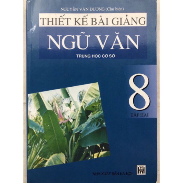 Sách - Thiết kế bài giảng Ngữ Văn 8 Tập 2