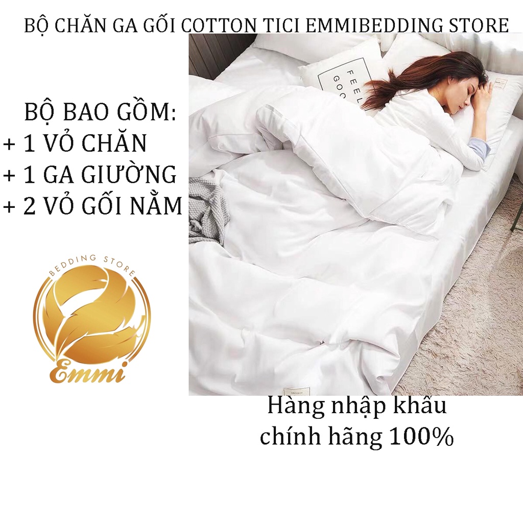Bộ Chăn Ga Gối Cotton Tici Emmi Bedding Mẫu Trắng tinh, Drap Giường Đủ Size Nệm 1m, 1m2, 1m4, 1m6, 1m8, 2m2 t