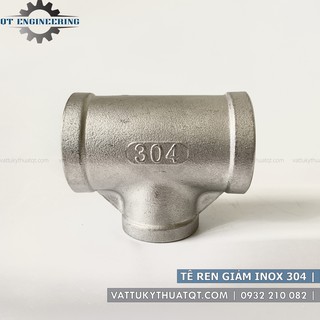 Tê Ren Giảm Inox 304 | DN20,DN25,DN32,DN40 [VATTUKYTHUATQT.COM]