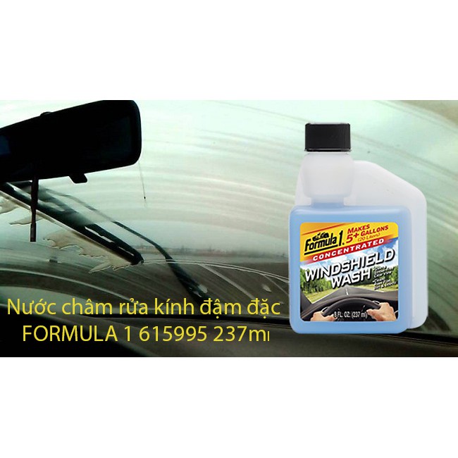 Nước châm rửa kính đậm đặc FORMULA 1 615995 237ml ( Hàng Mỹ)