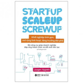 Sách - Khởi Nghiệp Tinh Gọn - Startup, Scaleup, Screwup