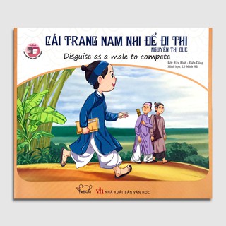 Danh Nhân Việt Nam Song Ngữ - Cải Trang Nam Nhi Để Đi Thi