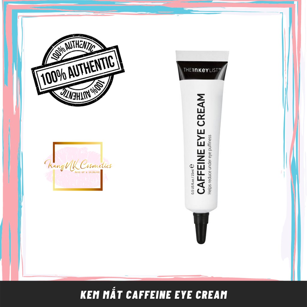 Kem mắt The Inkey List Caffeine Eye Cream