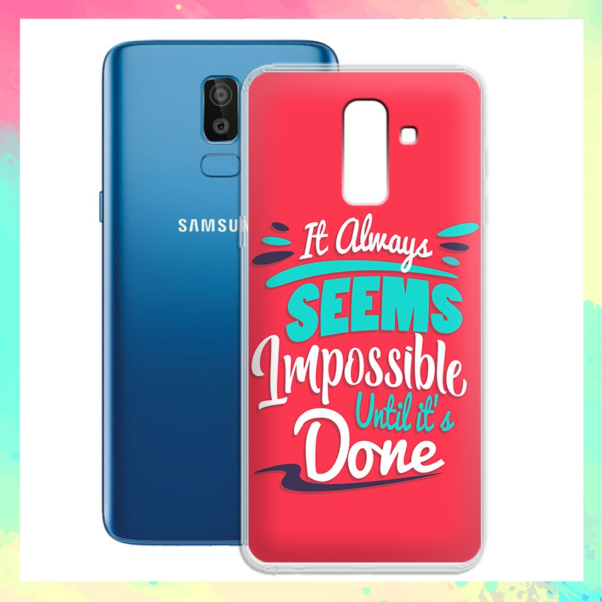 Ốp lưng Samsung Galaxy J8 in câu Quote ý nghĩa - 01057 Silicone Dẻo mẫu Độc Quyền