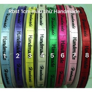 Ruybang satin 1cm in chữ Handmade