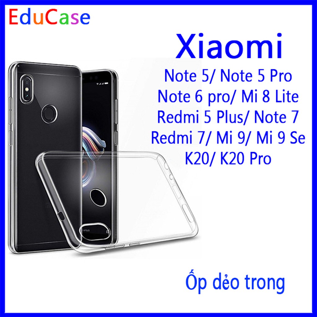 Ốp lưng dẻo trong suốt Xiaomi Redmi  5 Plus/ Note 6 Pro/Note 5 /5 Pro /Mi 8 Lite/ Note 7/Redmi 7/ Mi 9/9 Se/ K20/k20 pro