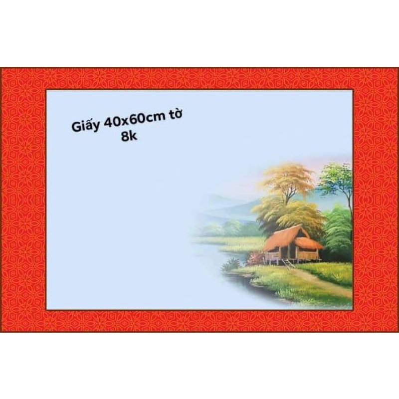 Bán lẻ Giấy mỹ thuật viết thư pháp 40x60cm tờ 8k Có 6 mẫu như hình ah