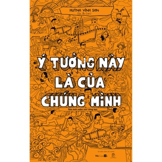 [Mã LT50 giảm 50k đơn 250k] Sách - Ý tưởng này là của chúng mình