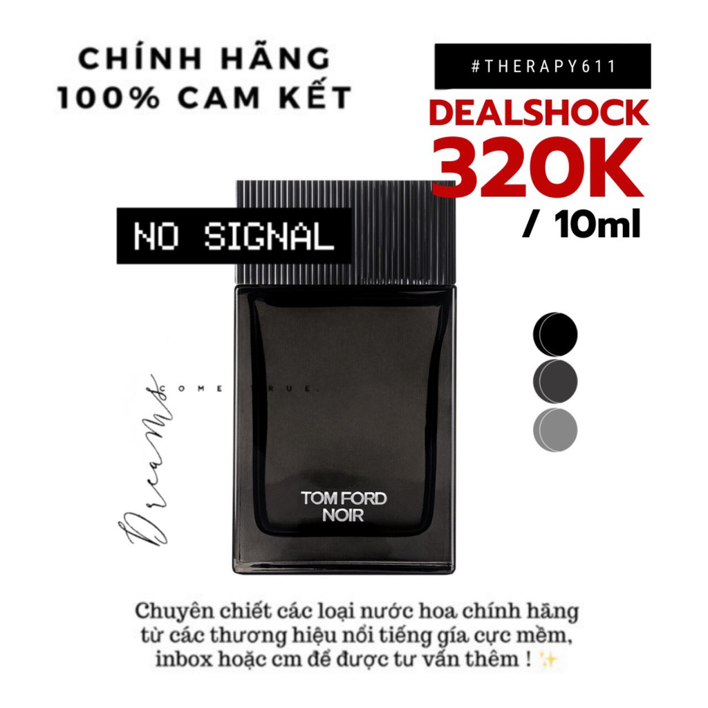 [𝗦𝗔𝗟𝗘]..::✨Nước hoa dùng thử Tom Ford Noir Test 10ml/20ml Spray / Chuẩn authentic✨::.. | Thế Giới Skin Care