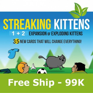 Combo Bài Mèo Nổ Mở Rộng Streaking Kittens 1 + 2 (35 lá) Kcận