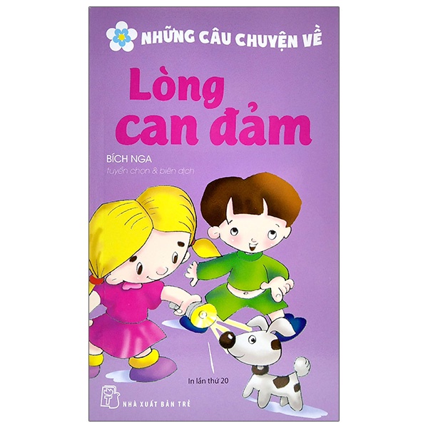 Sách - Những Câu Chuyện Về - Lòng Can Đảm