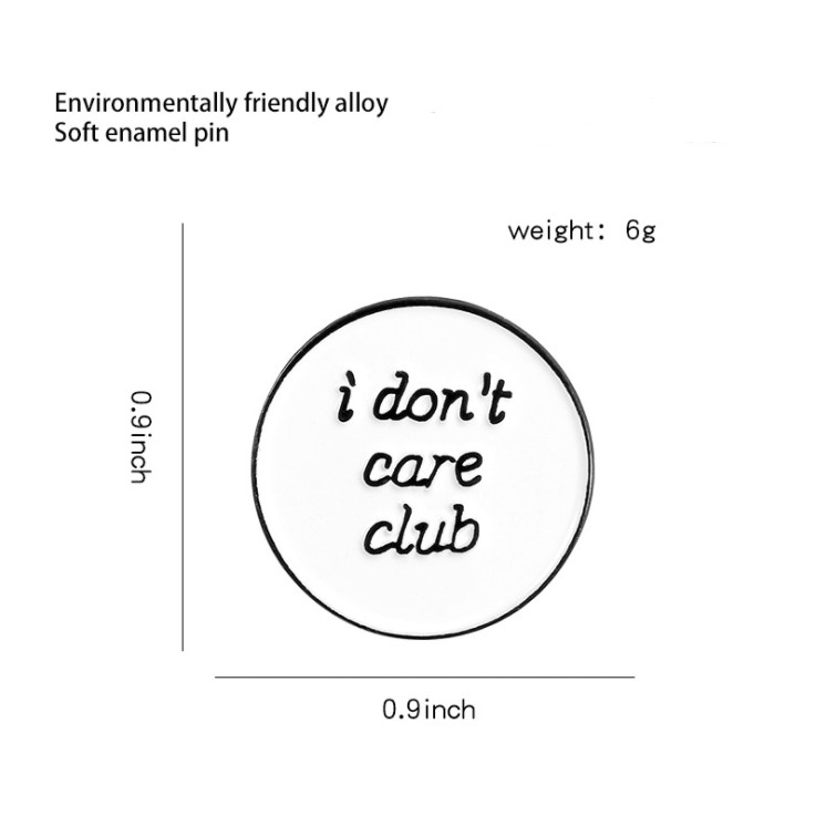 Ghim cài áo, huy hiệu &quot;I don't care club&quot;