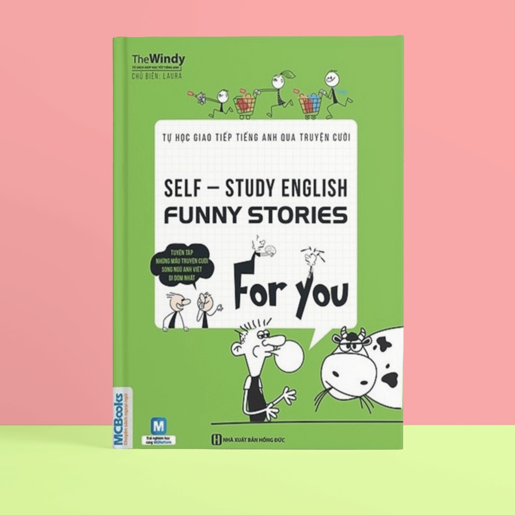 Sách - Self Study English - Funny Stories For You: Tự Học Giao Tiếp Tiếng Anh Qua Truyện Cười (Học Cùng App MCBOOKS)