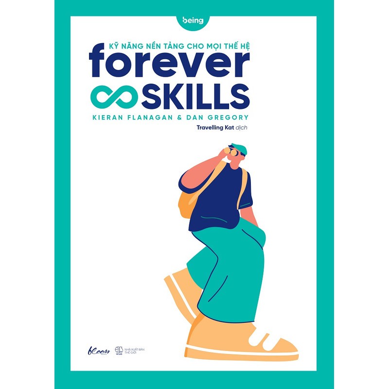 Sách - Forever Skills – Kỹ Năng Nền Tảng Cho Mọi Thế Hệ | BigBuy360 - bigbuy360.vn