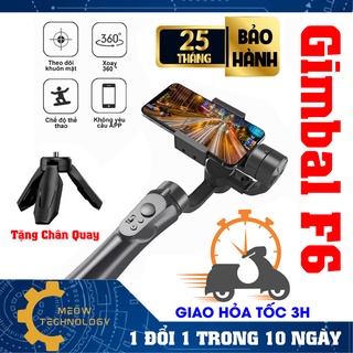 Tay cầm Gimbal F6 chống rung cực độ, pin trâu lên đến 4000Mah, Chân quay