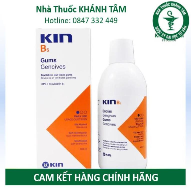 Kin B5 (C/500ml) - Nước súc miệng hằng ngày làm sạch mảng bám, phục hồi nướu răng _Khánh Tâm ! !