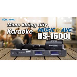 Micro MusicWave HS1600i, sóng xa tiếng dày chuyên cho nhạc sống tặng 2 cặp pin sạc camelion ( loại tốt)