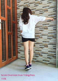 Sơ mi Oversize trơn (2 màu :trắng và đen)