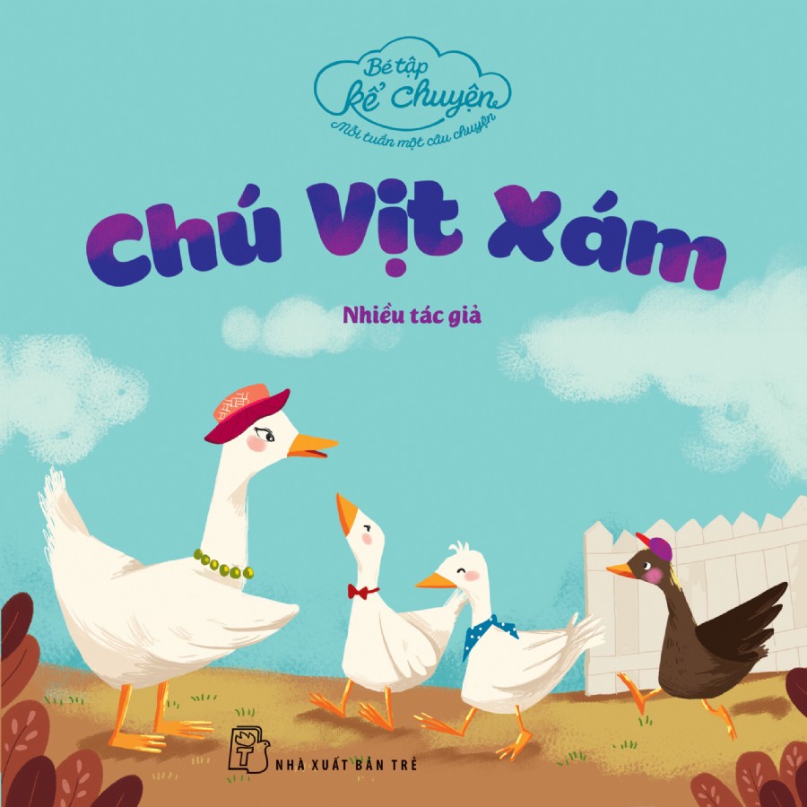 Sách-Bé tập kể chuyện. Chú Vịt xám