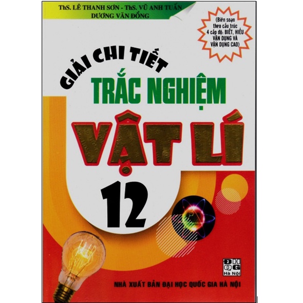 Sách - Giải Chi Tiết Trắc Nghiệm Vật Lí 12
