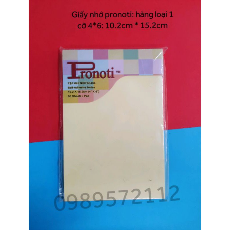 Giấy nhớ pronoti 4*6 (10.2*15.2 cm)-giấy note ghi chú.