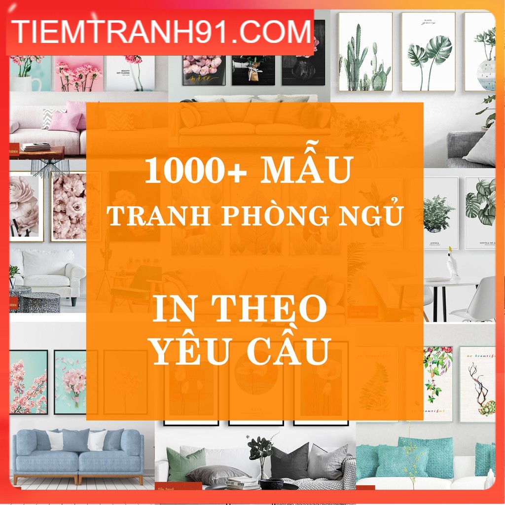 Bộ 3 TRANH TREO TƯỜNG PHÒNG NGỦ 🍀TIỆM TRANH 91🍀 16 Mẫu tranh canvas hoa lá trang trí phòng ngủ, đặt in theo mẫu yêu cầu