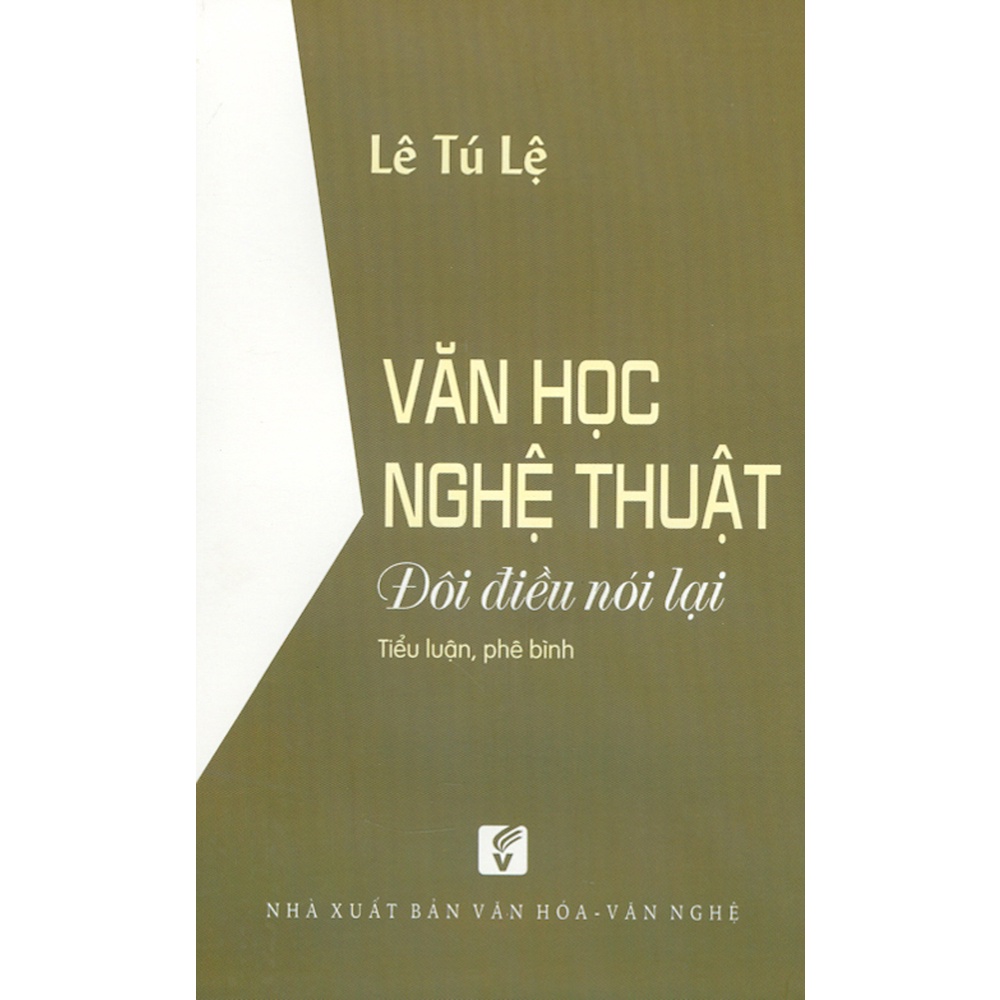 Sách - Văn Học Nghệ Thuật - Đôi Điều Nói Lại (Tiểu Luận, Phê Bình)